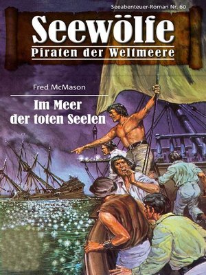 cover image of Seewölfe--Piraten der Weltmeere 60